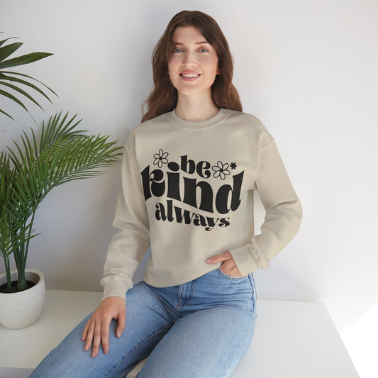 Be KIND -  Crewneck Sweatshirt