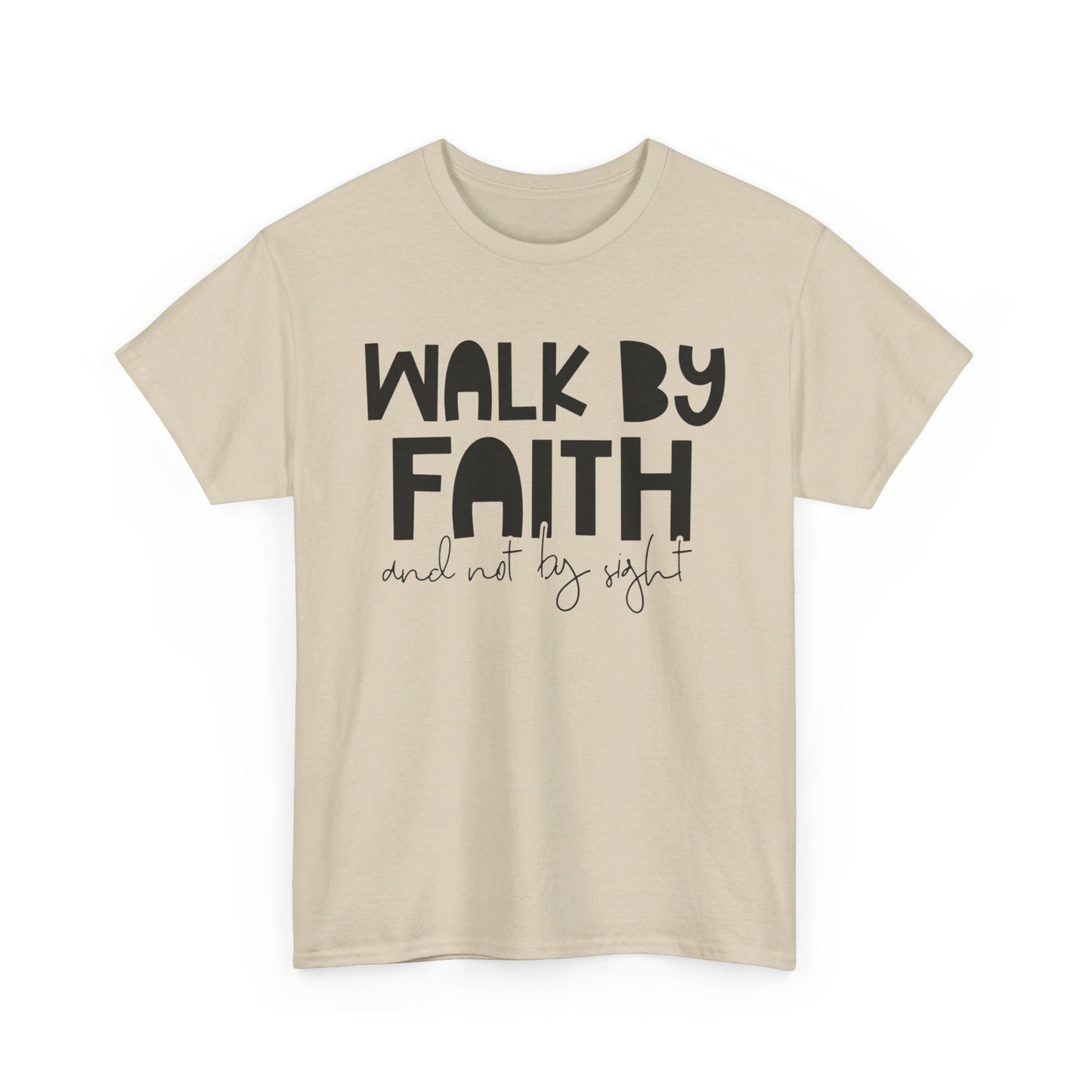 Walk By Faith Cotton Tee