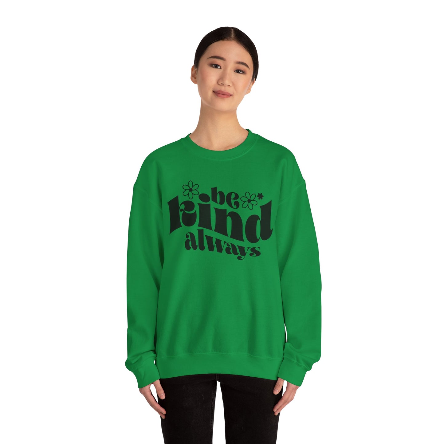 Be KIND -  Crewneck Sweatshirt