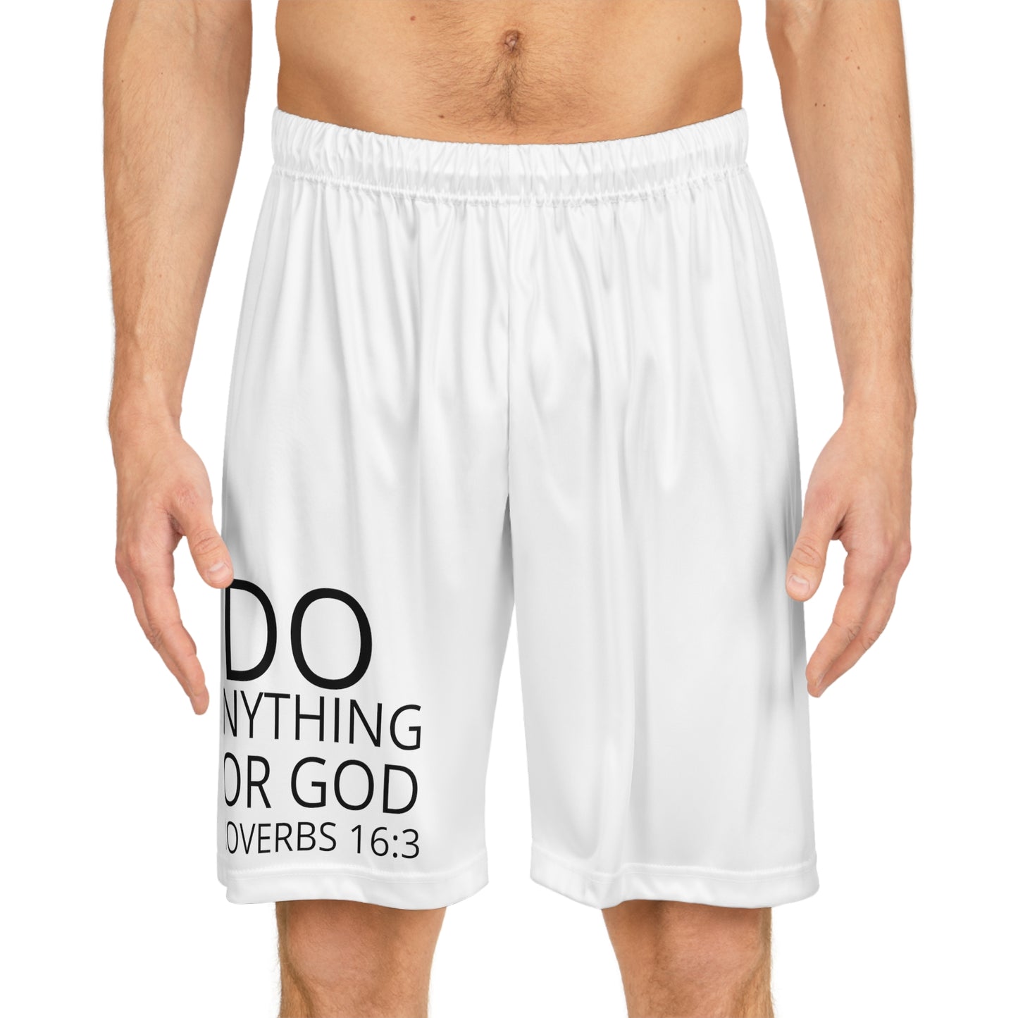 Do Anything for God Shorts (B)