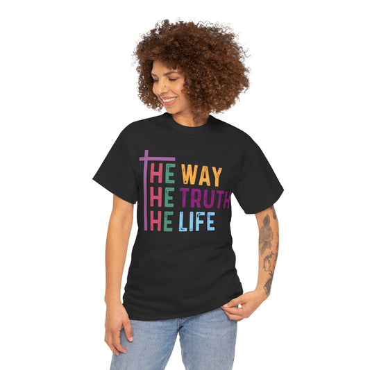 The Way, Truth - Tee