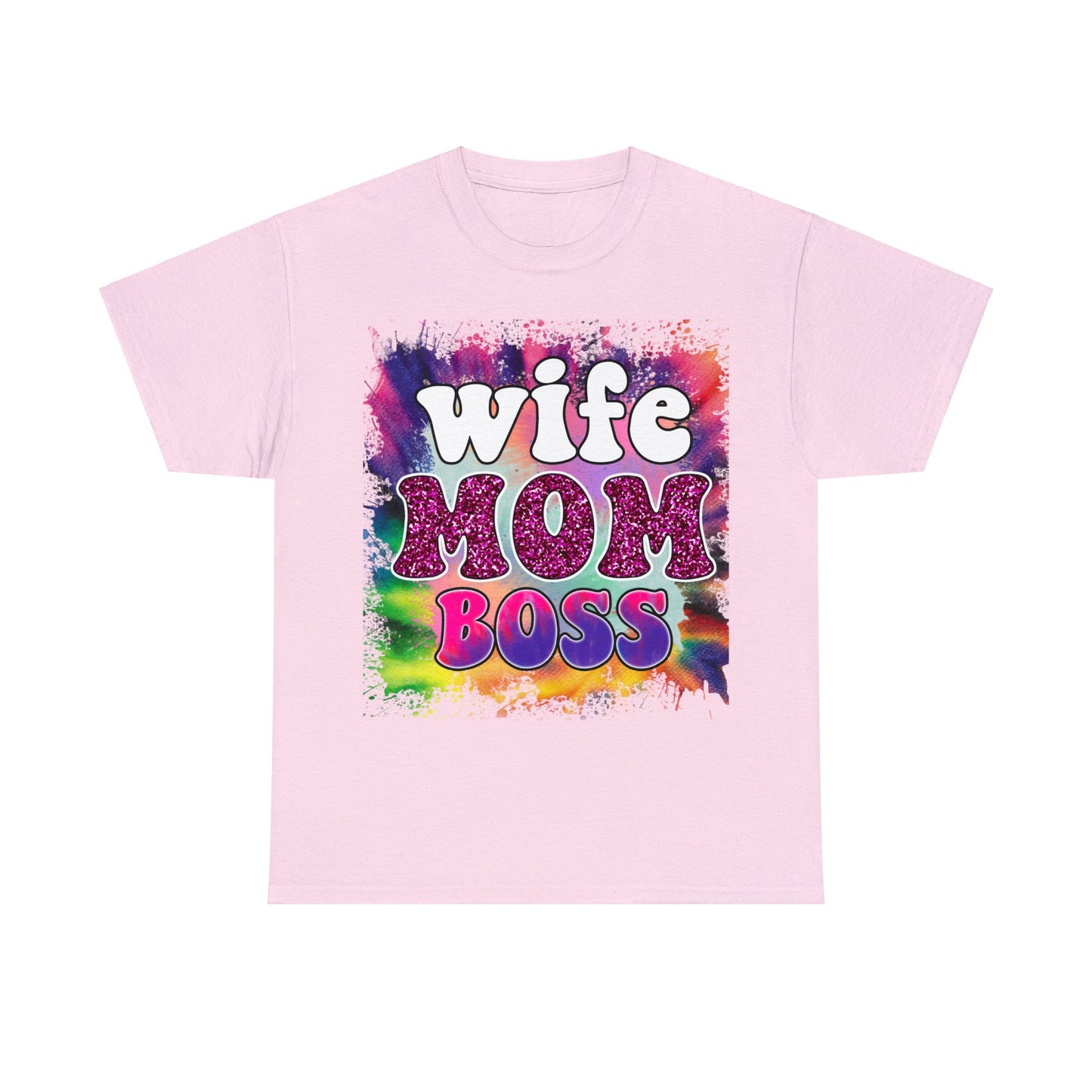 Tye Dye Wife Mom and Boss