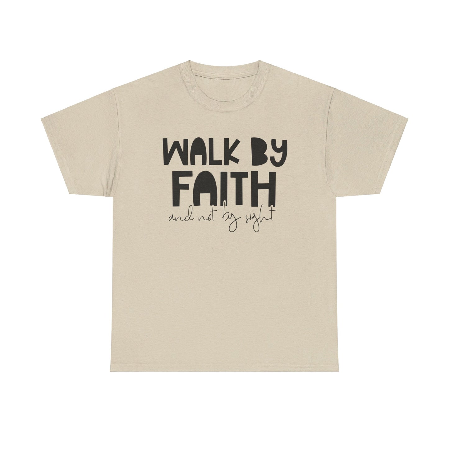 Walk By Faith Cotton Tee