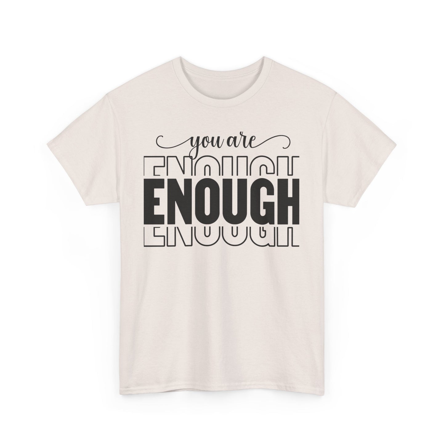 You are Enough Cotton Tee