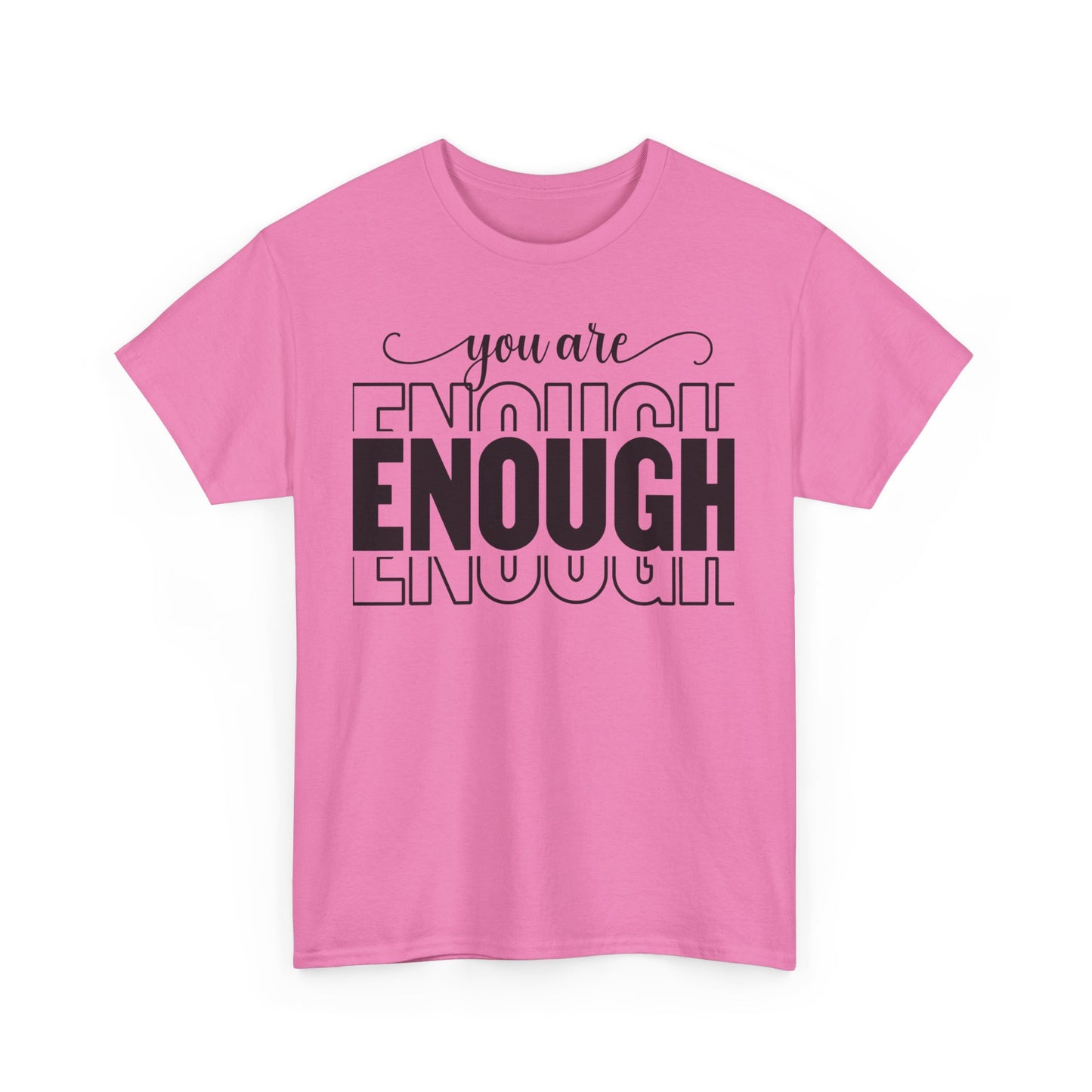 You are Enough Cotton Tee