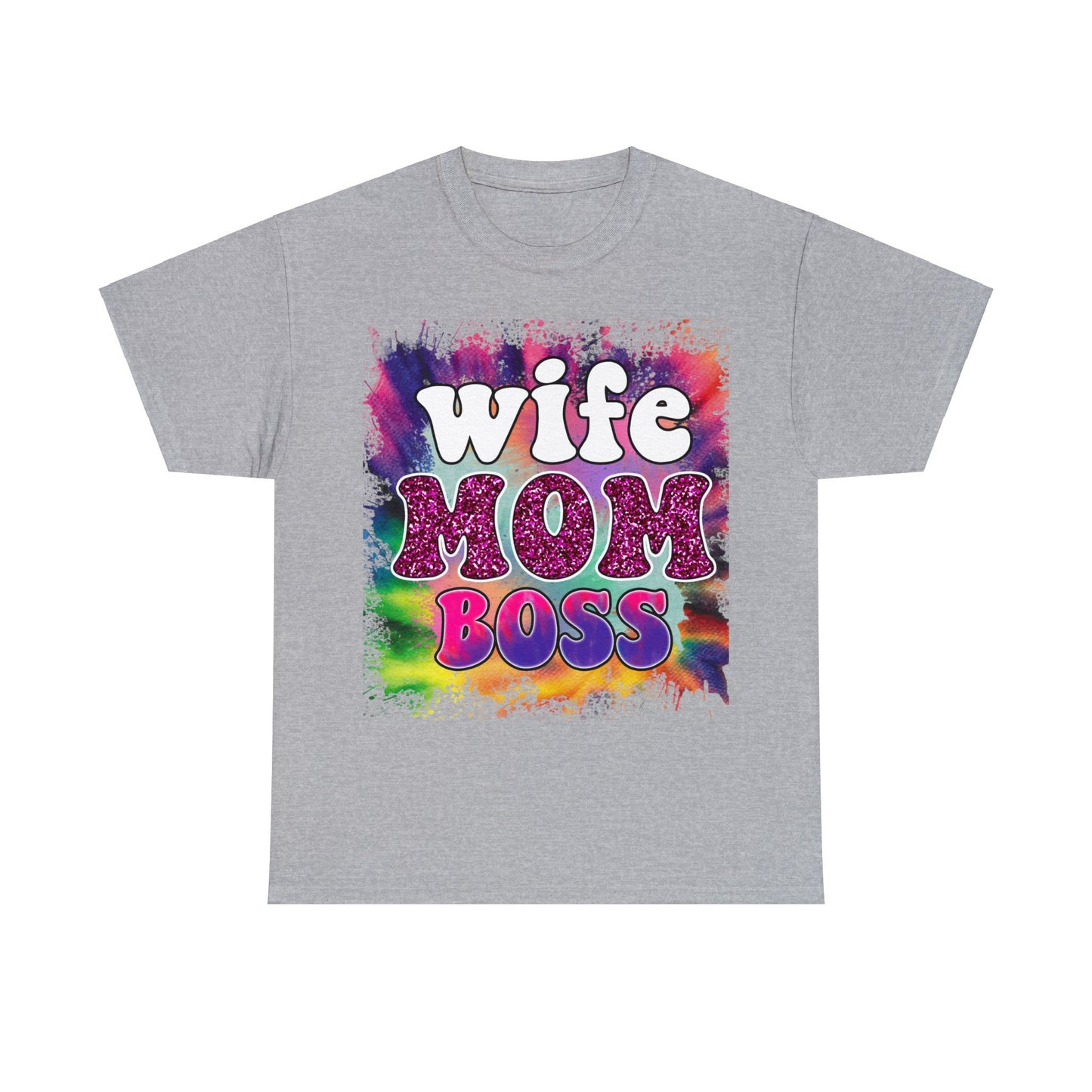 Tye Dye Wife Mom and Boss