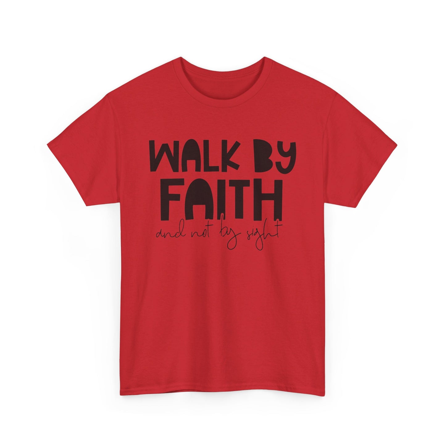 Walk By Faith Cotton Tee