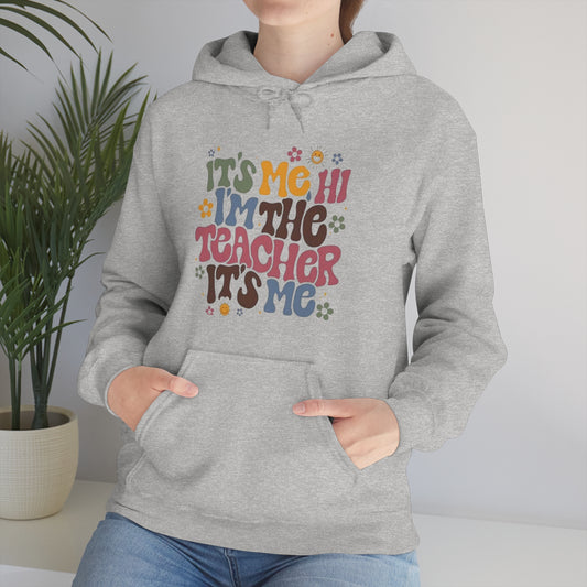 It's Me the Teacher - Sweatshirt