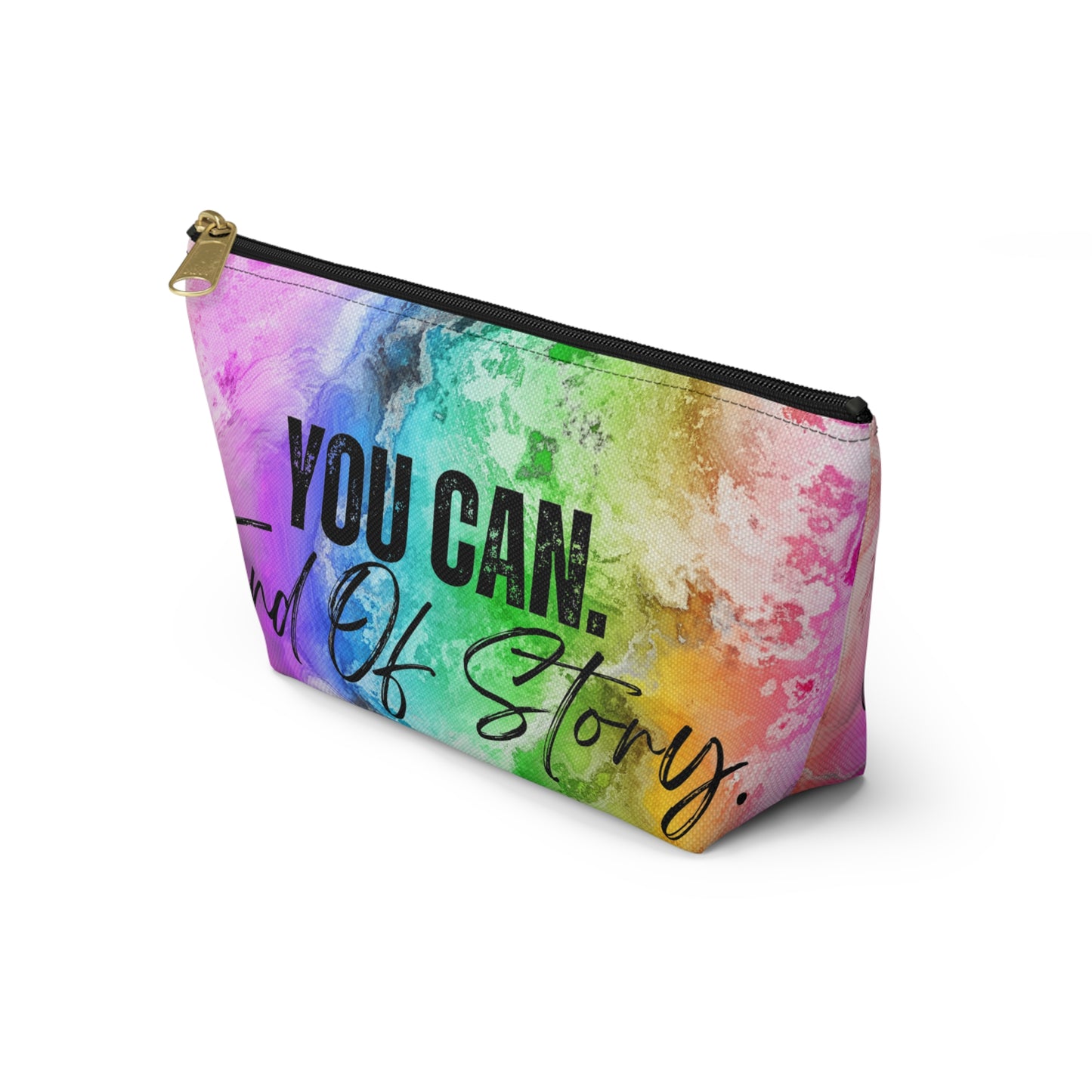 "You Can" Pouch w T-bottom