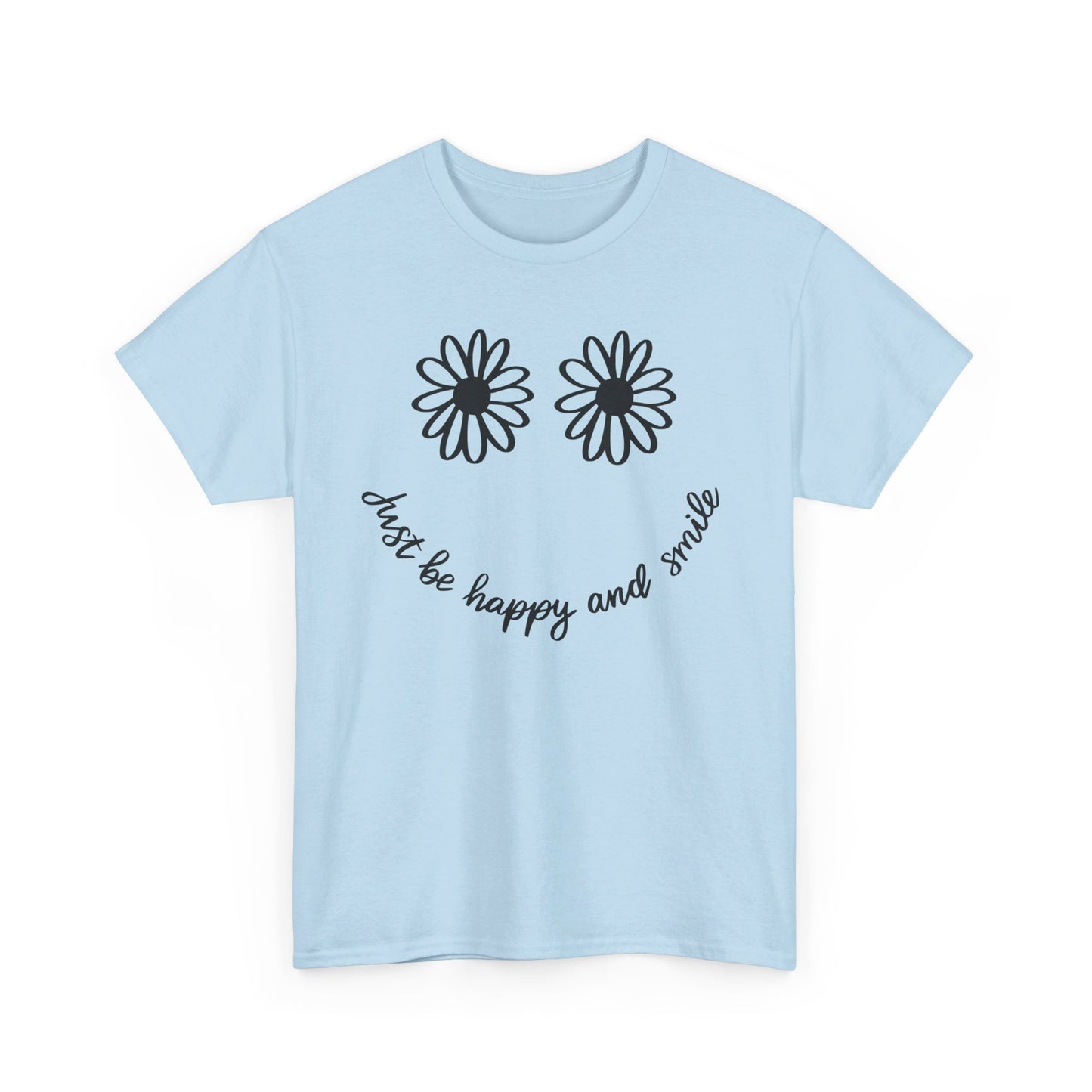 BE Happy Heavy Cotton Tee