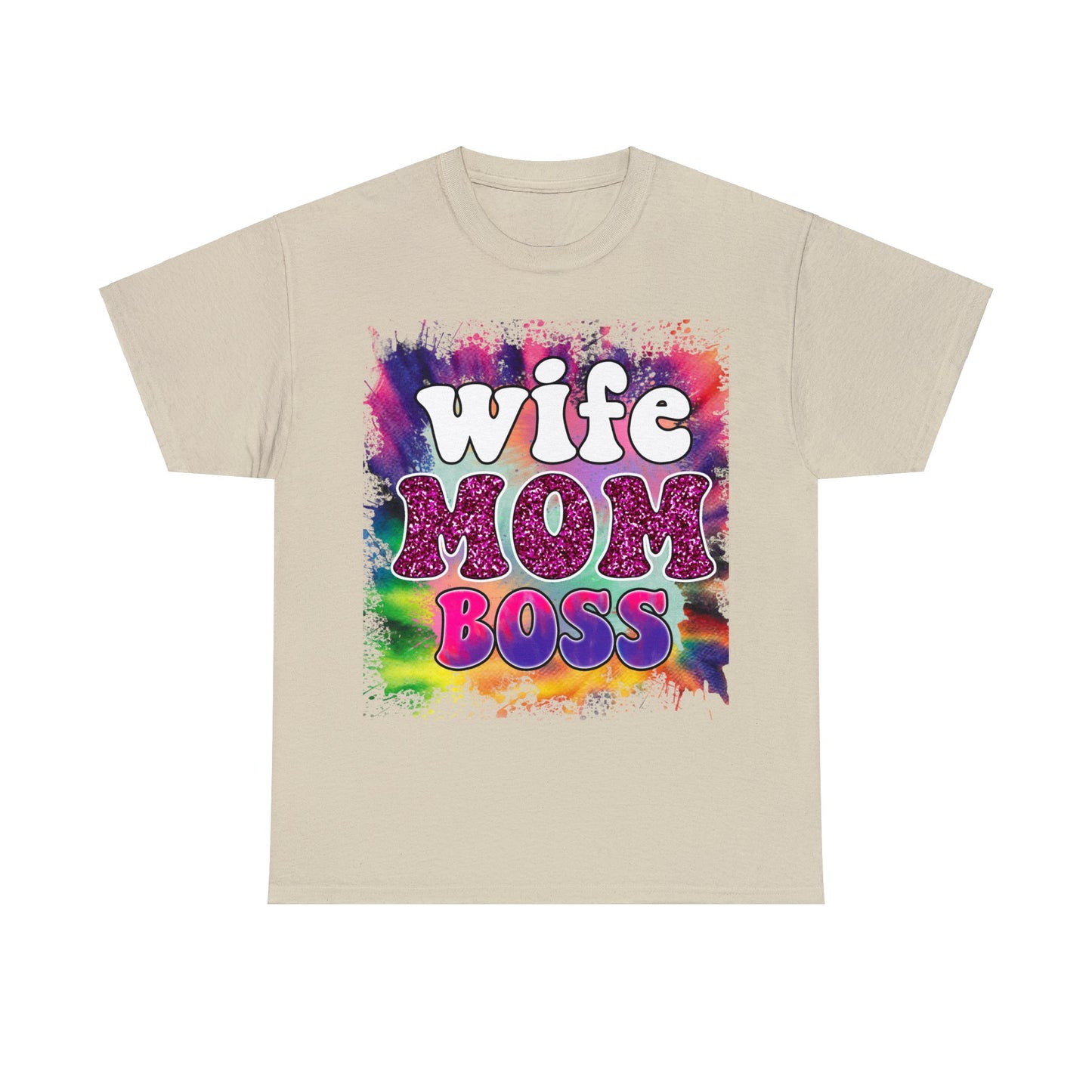 Tye Dye Wife Mom and Boss