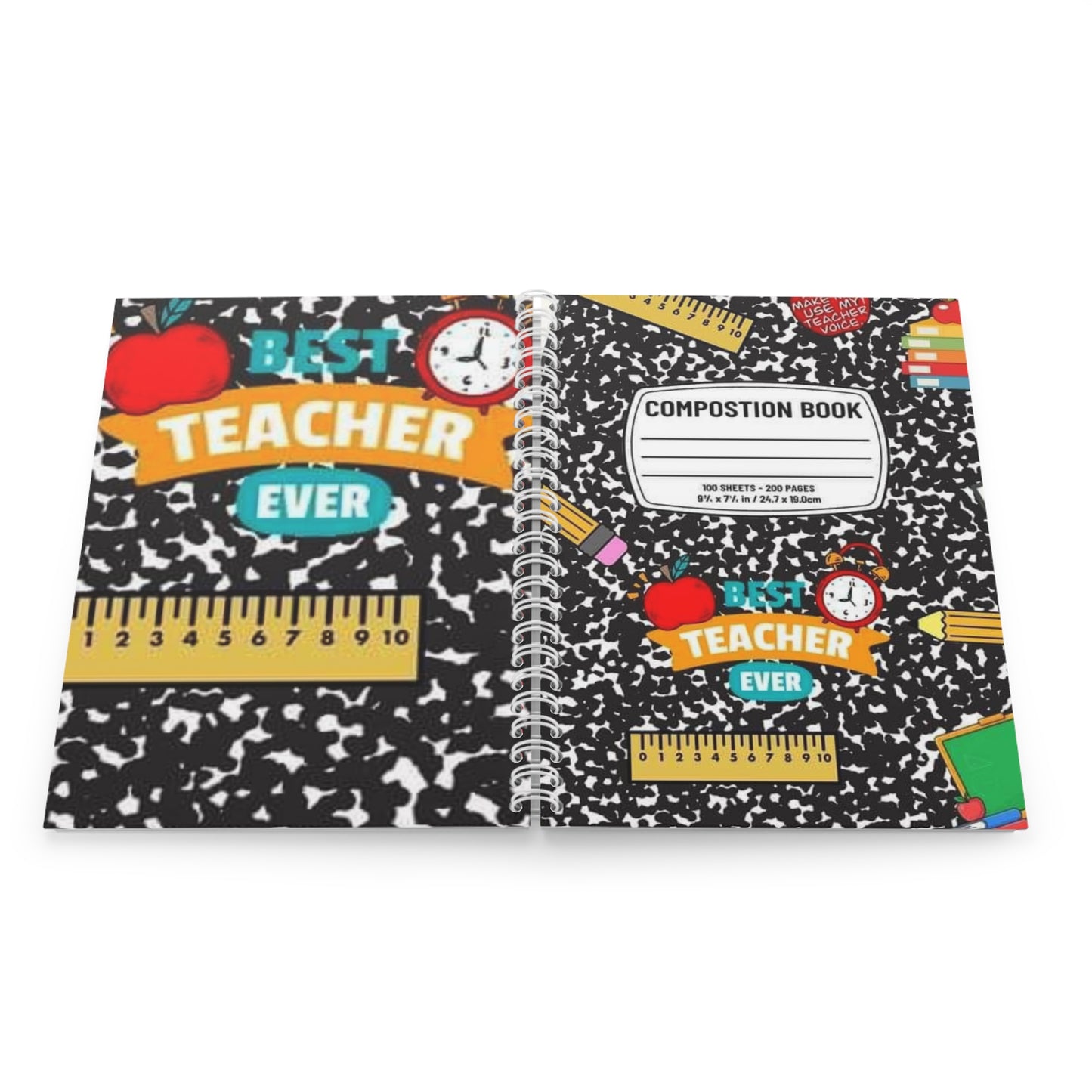 Best Teacher Ever Spiral Notebook