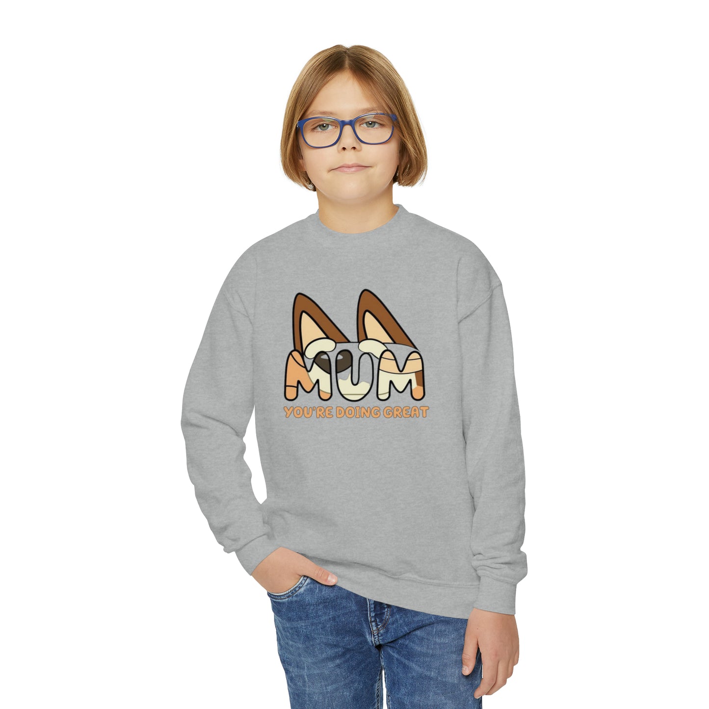 Youth Sweatshirt - MUM you doing great