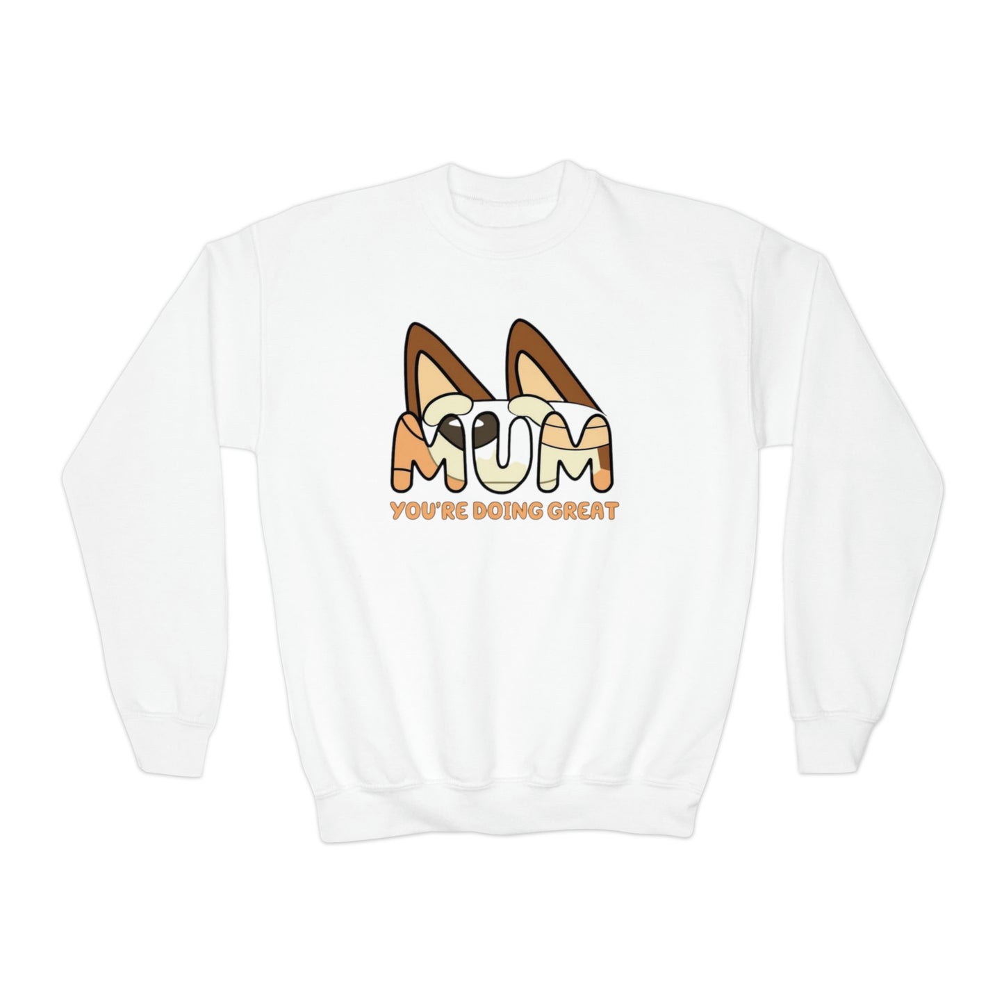 Youth Sweatshirt - MUM you doing great