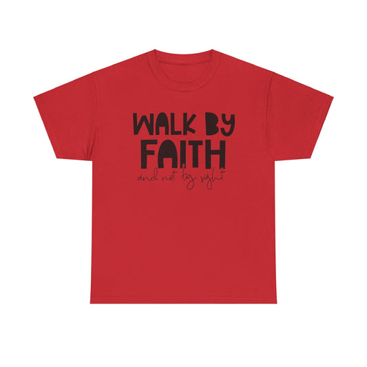 Walk By Faith Cotton Tee