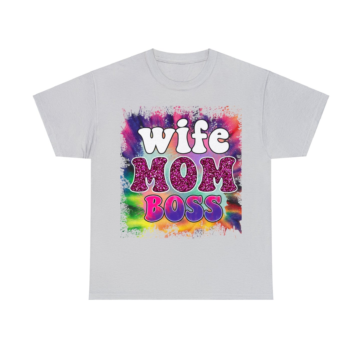 Tye Dye Wife Mom and Boss