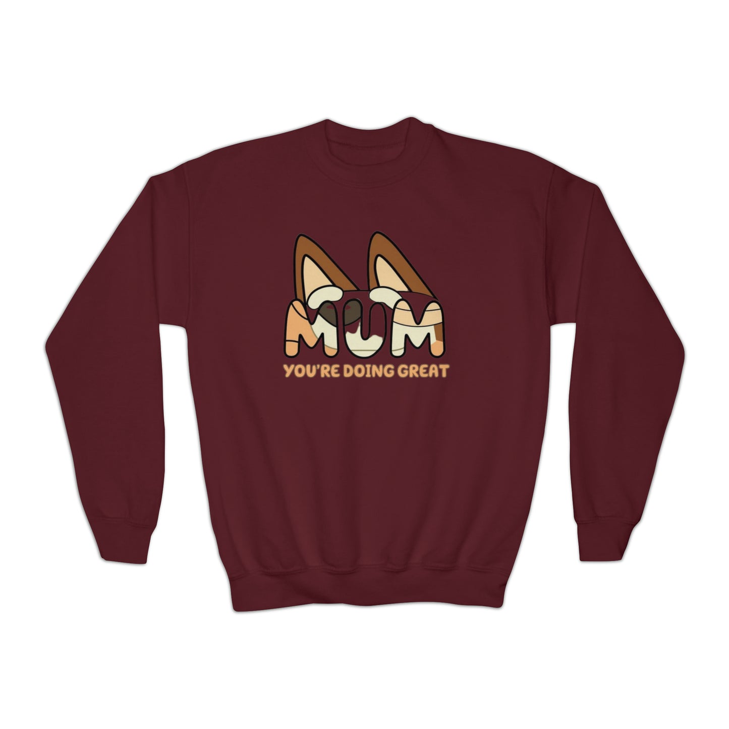 Youth Sweatshirt - MUM you doing great