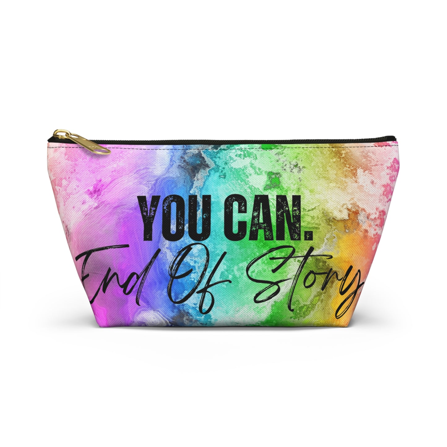 "You Can" Pouch w T-bottom