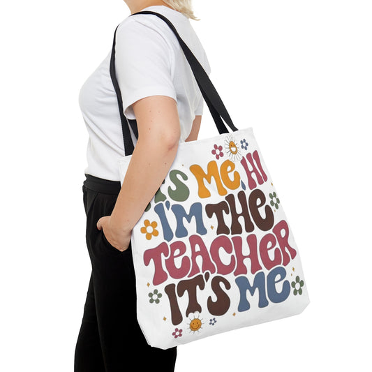 It's Me- Teacher Tote Bag (AOP)