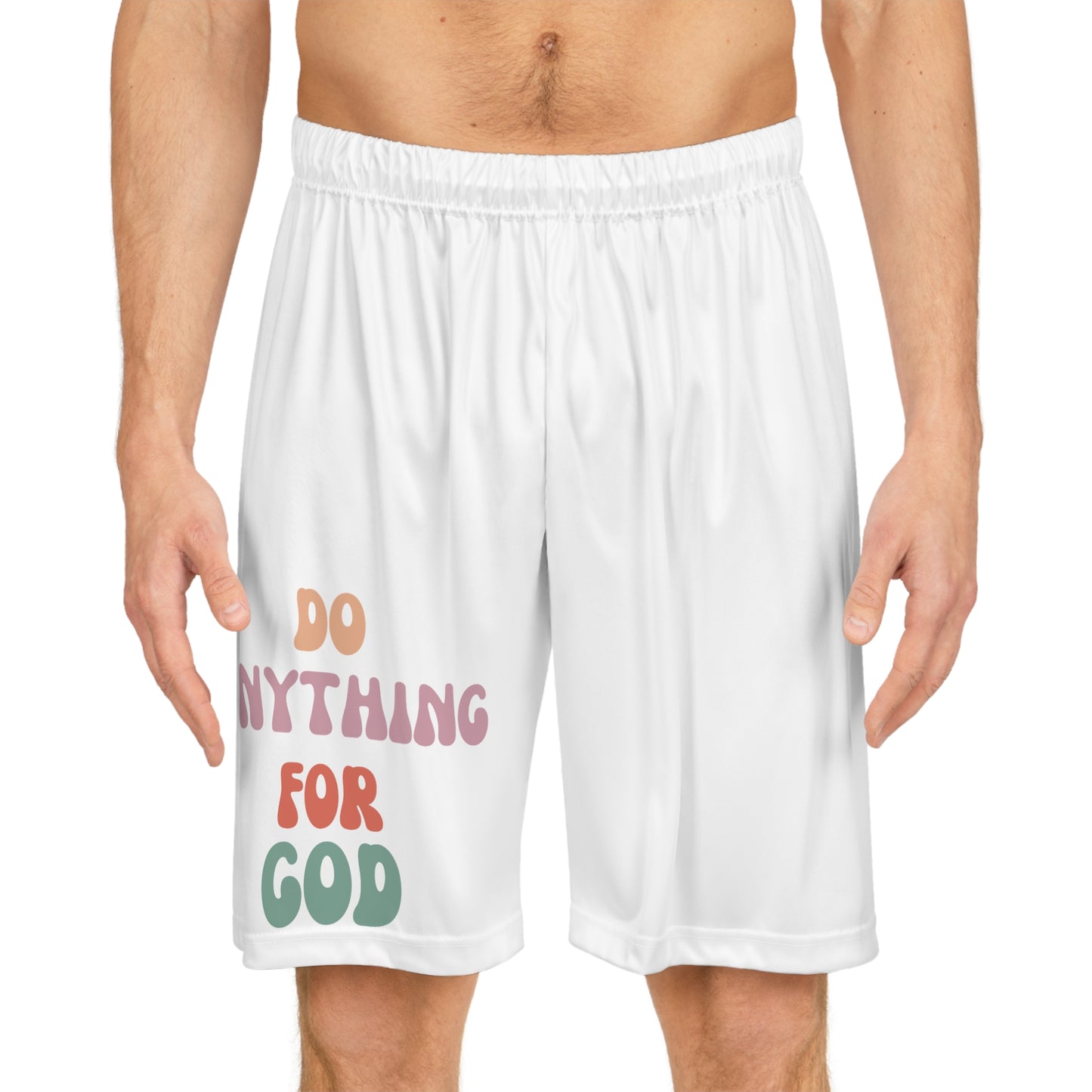 Do Anything for God Shorts