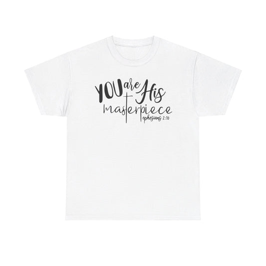 You are the Masterpiece Tee