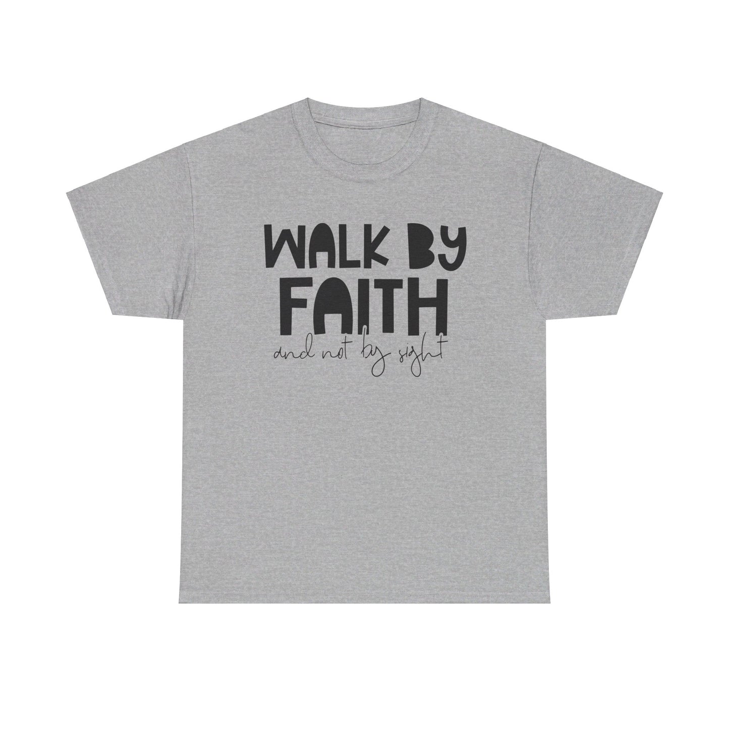 Walk By Faith Cotton Tee