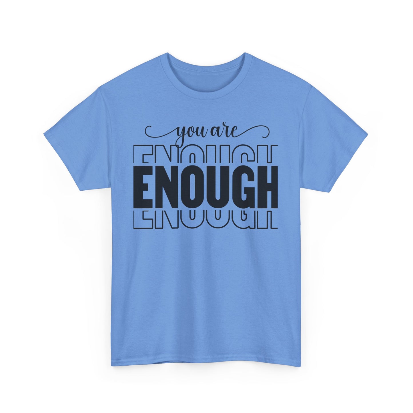 You are Enough Cotton Tee