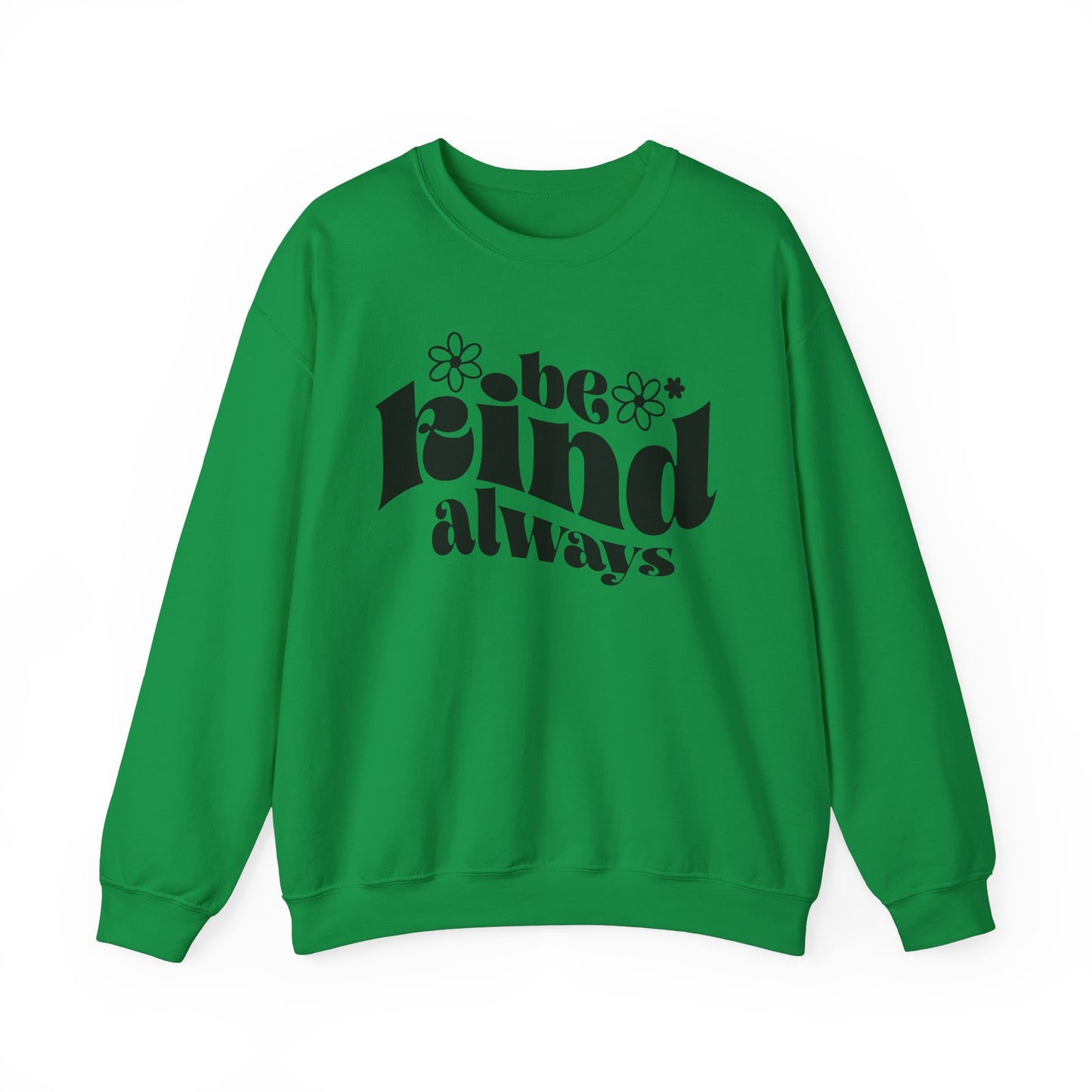 Be KIND -  Crewneck Sweatshirt