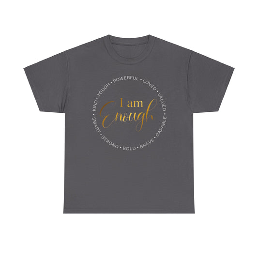 I am Enough Cotton Tee