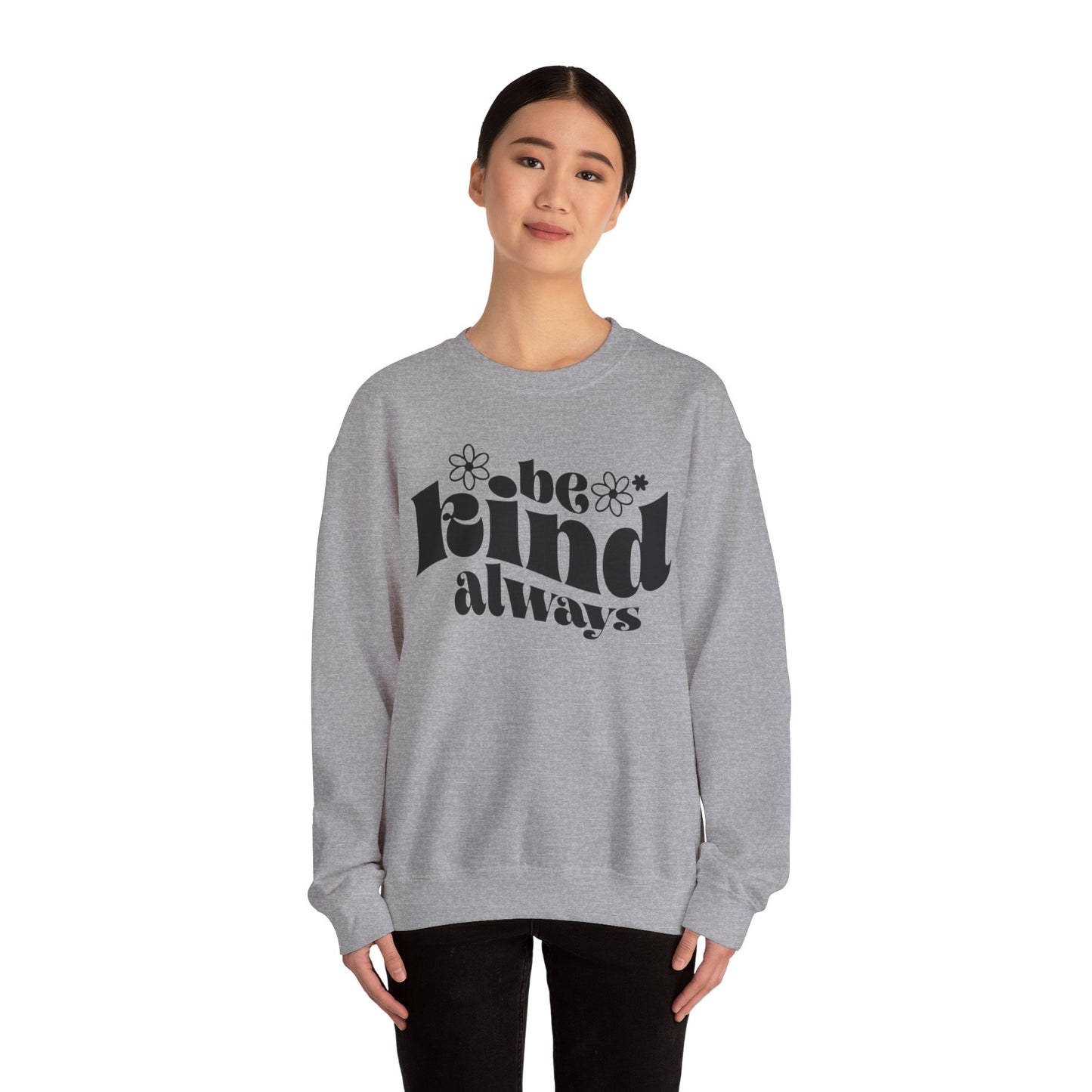 Be KIND -  Crewneck Sweatshirt